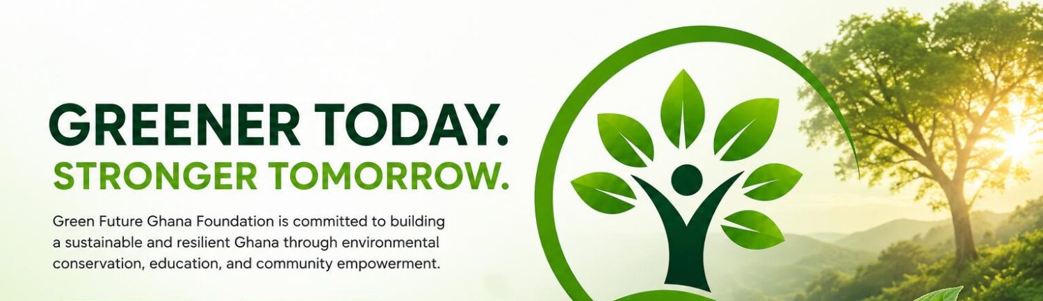 Green Future Ghana Foundation Blog